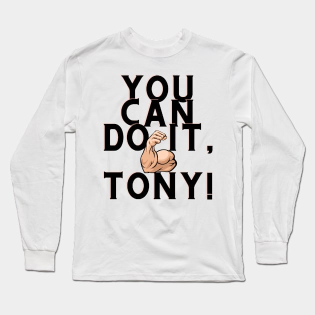 You can do it, Tony Long Sleeve T-Shirt by Surta Comigo